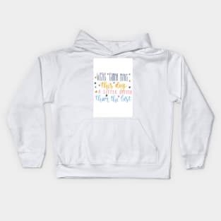 Better days Kids Hoodie